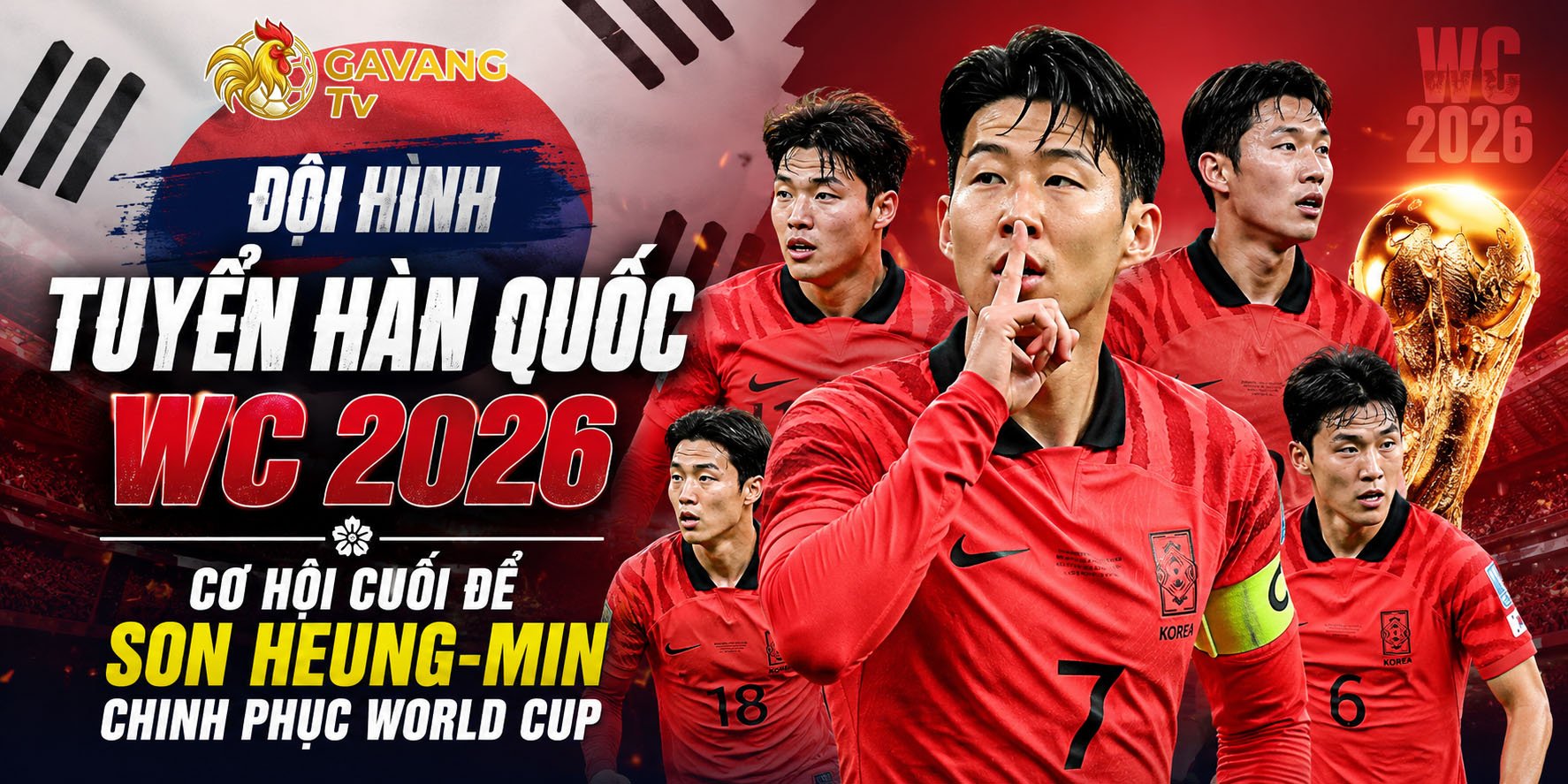 Đội hình tuyển Hàn Quốc WC 2026: Cơ hội cuối để Son Heung-min chinh phục World Cup