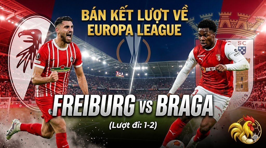 Nhận định bóng đá trận bán kết lượt về Europa League giữa Freiburg vs Braga cùng chuyên gia Gavang TV.